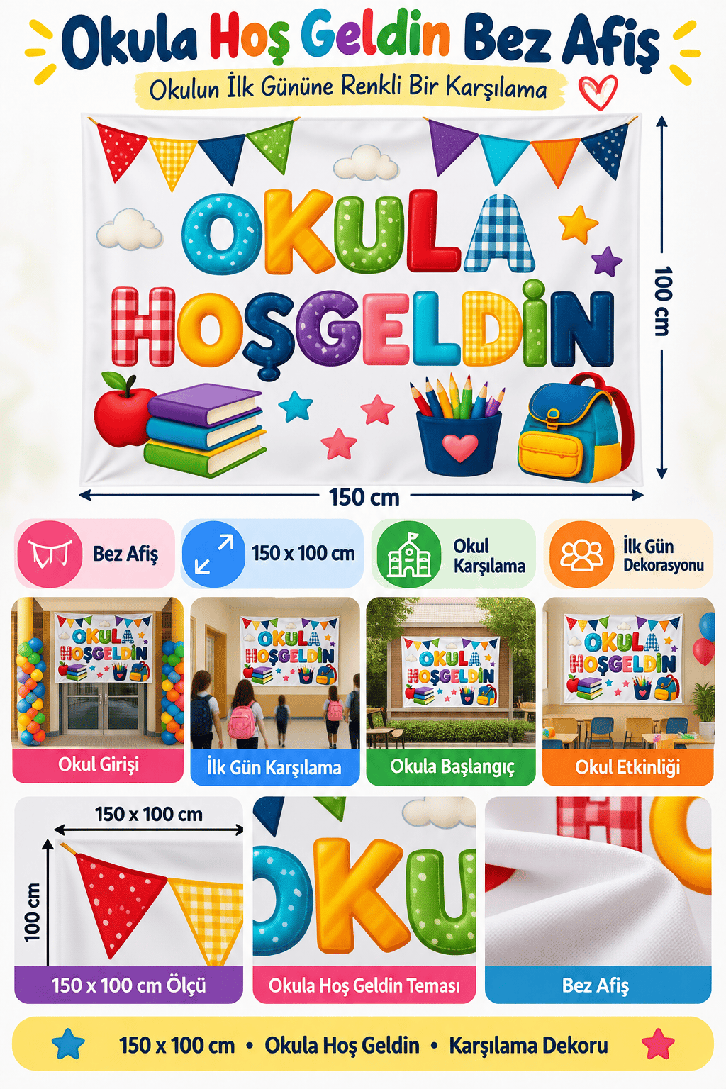 Bez Afiş Okula Hoşgeldin 150*100