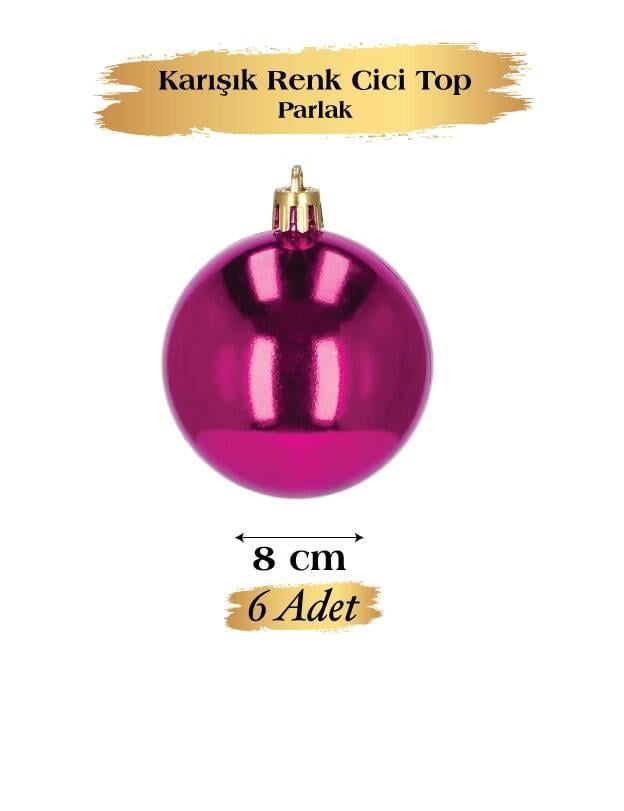Yılbaşı Top Süs 8cm 6prç Parlak 1657 MİKS