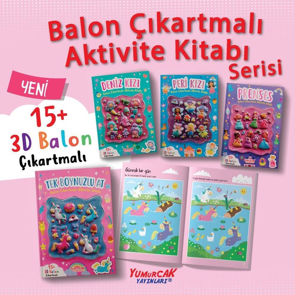 Yumurcak 3D Balon Çıkartmalı Aktiviteli Boyama Kitabı Tek Boynuzlu At 15 li 3d Balonlu Çıkartma Labirent-Nokta Birleştirme-Matematik-Fark Bulma Dikkat Çalışmaları