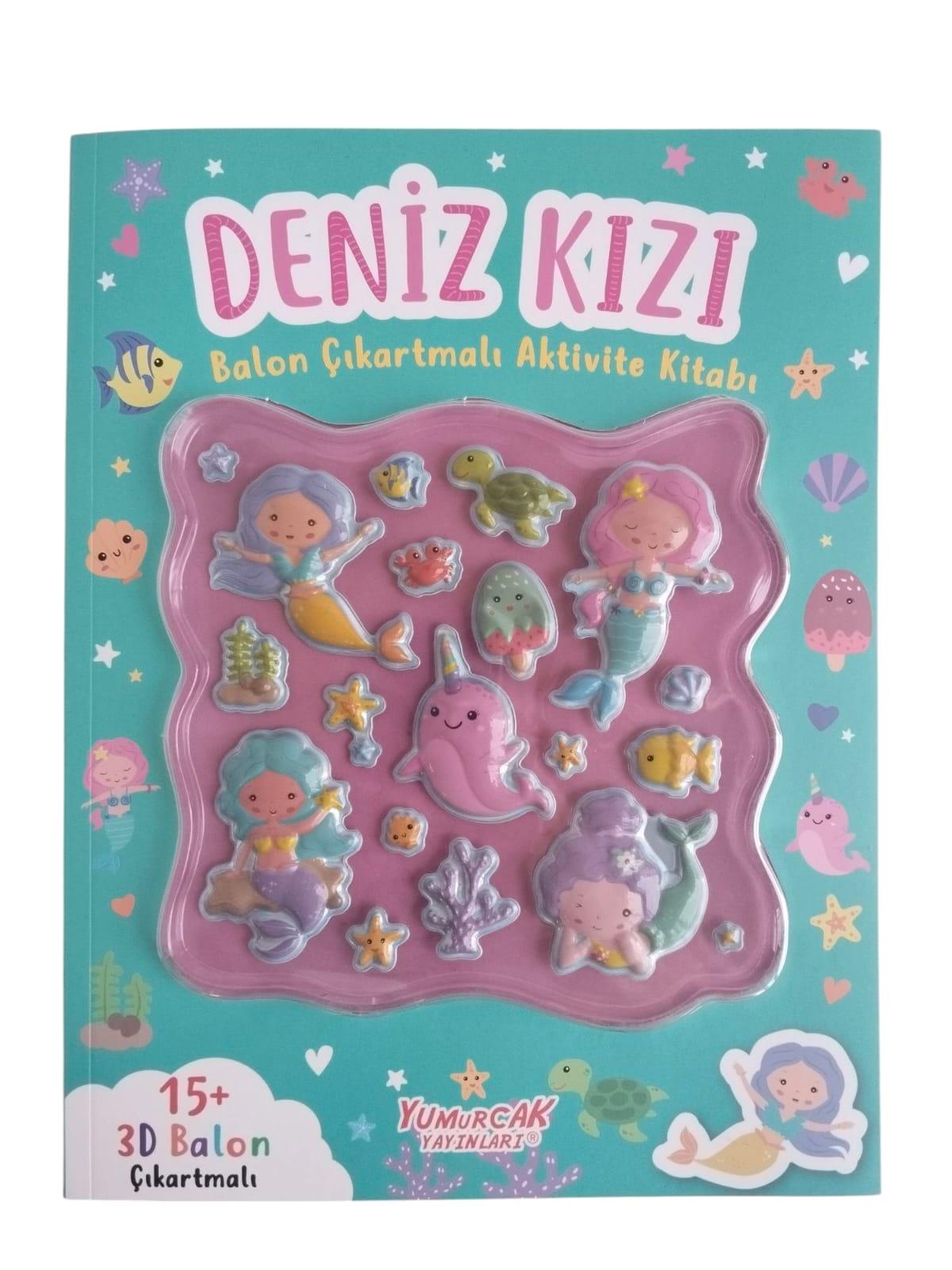Yumurcak 3D Balon Çıkartmalı Aktiviteli Boyama Kitabı Deniz kızı 15 li 3d Balonlu Çıkartma Labirent-Nokta Birleştirme-Matematik-Fark Bulma Dikkat Çalışmaları