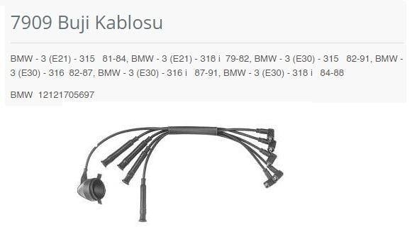 BUJİ KABLOSU BMW - 3 E21 - 315 81-84. BMW - 3 E21 - 318 İ 79-82. BMW - 3 E30 - 315 82-91. BMW - 3 E30 - 316 82-87. BMW - 3 E30 - 316 İ 87-91. BMW - 3 E30 - 318 İ 84-88