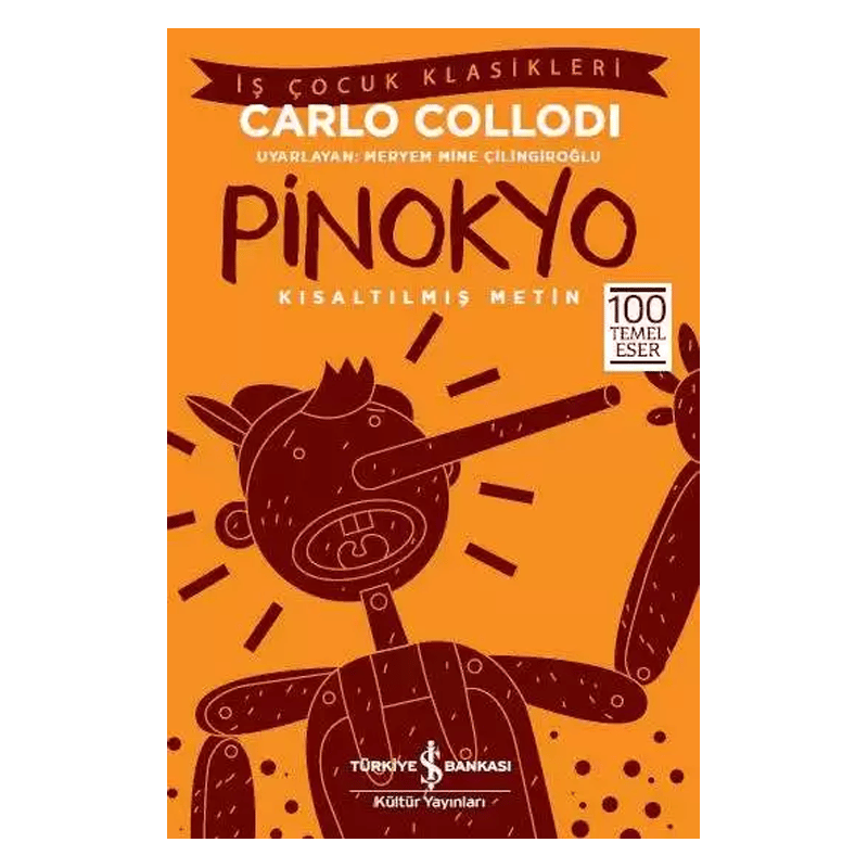 İŞ BANKASI YAY.PİNOKYO/CARLO COLLODI/İŞ BANKASI YAYINLARI9786052955918