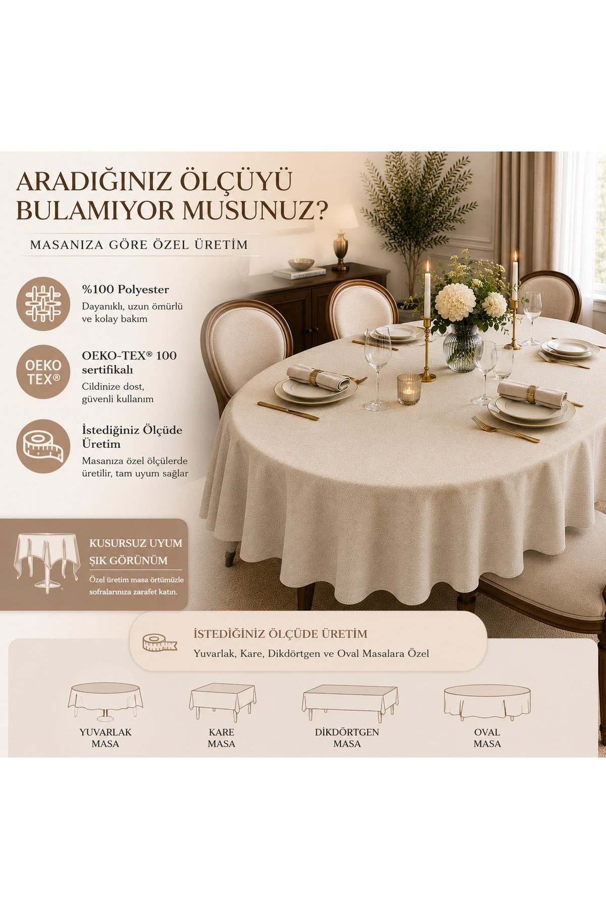 Asos Bej Oval Masa Örtüsü | Özel Ölçü Dikim | Leke Tutmaz | %100 Polyester | OEKO-TEX® 100 Sertifikalı