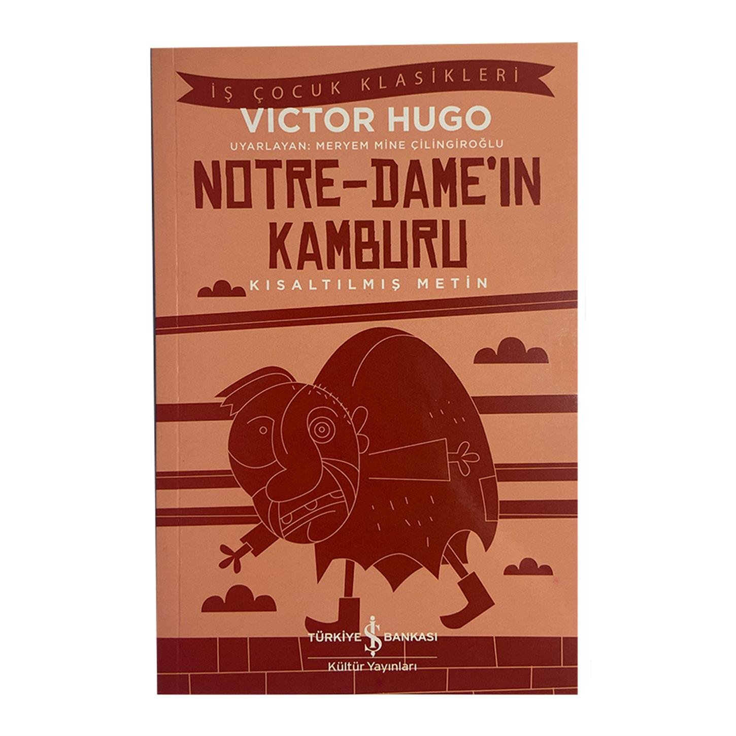 Kültür Yayınları Kısaltılmış İş Çocuk Klasikleri -  Notre Dame In Kamburu