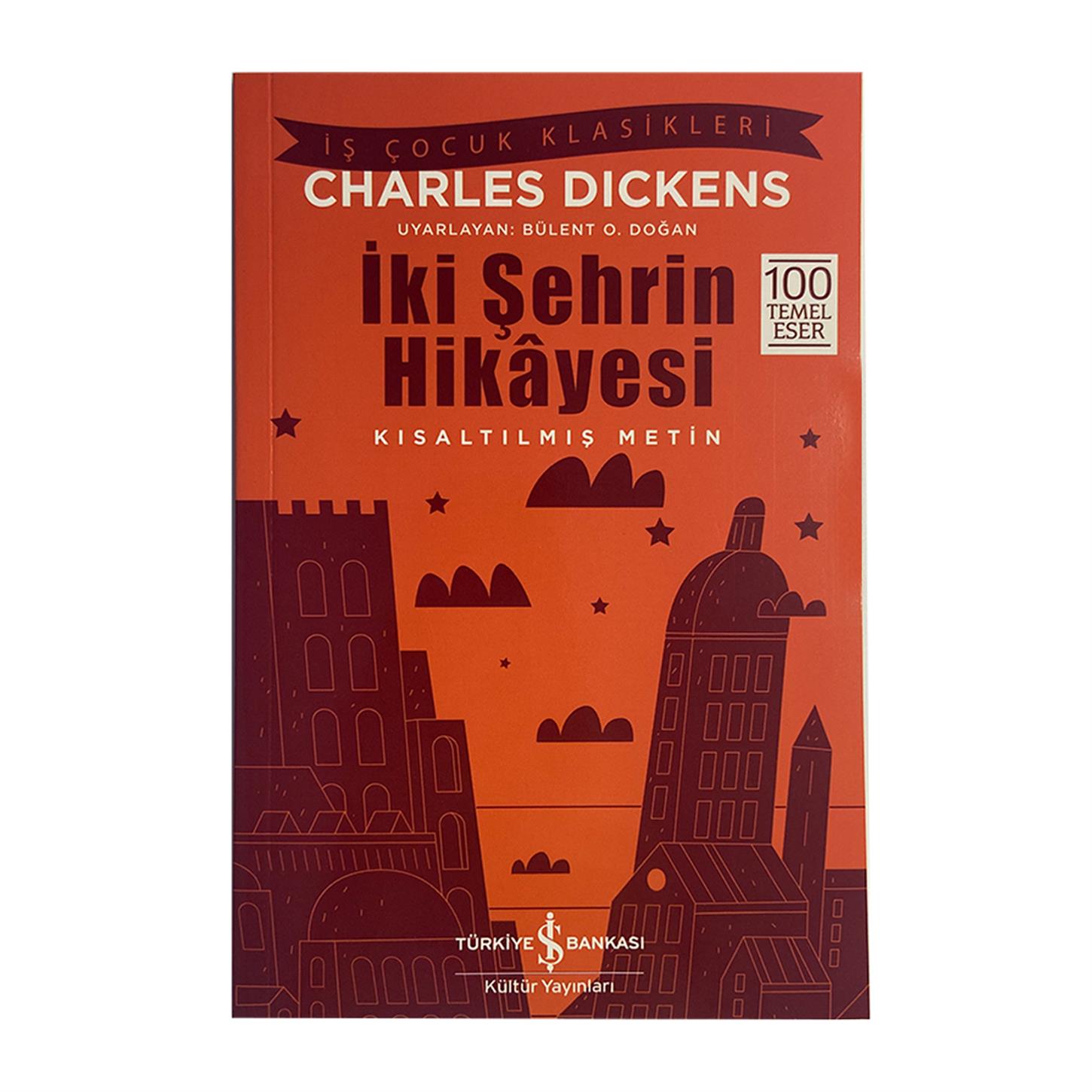 Kültür Yayınları Kısaltılmış İş Çocuk Klasikleri -  İki Şehrin Hikayesi