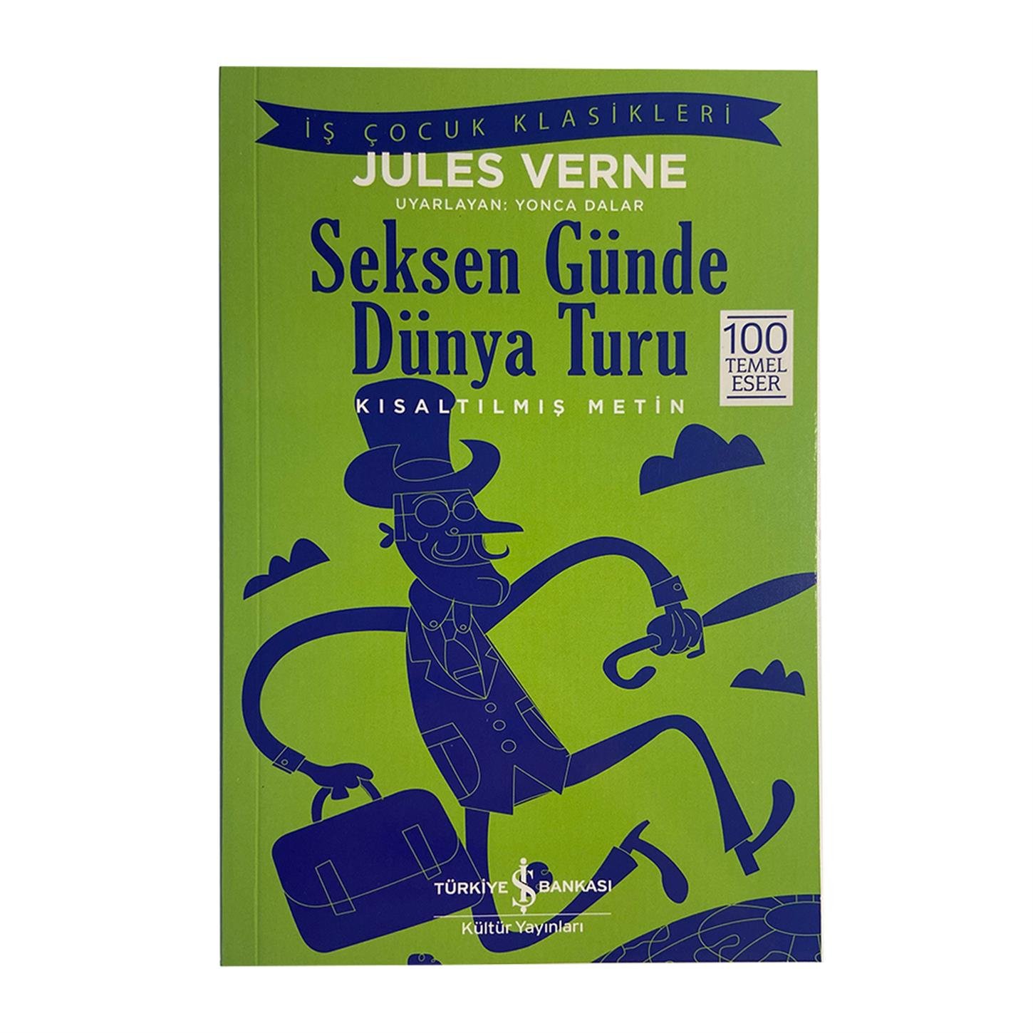 Kültür Yayınları Kısaltılmış İş Çocuk Klasikleri -  Seksen Günde Dünya Turu