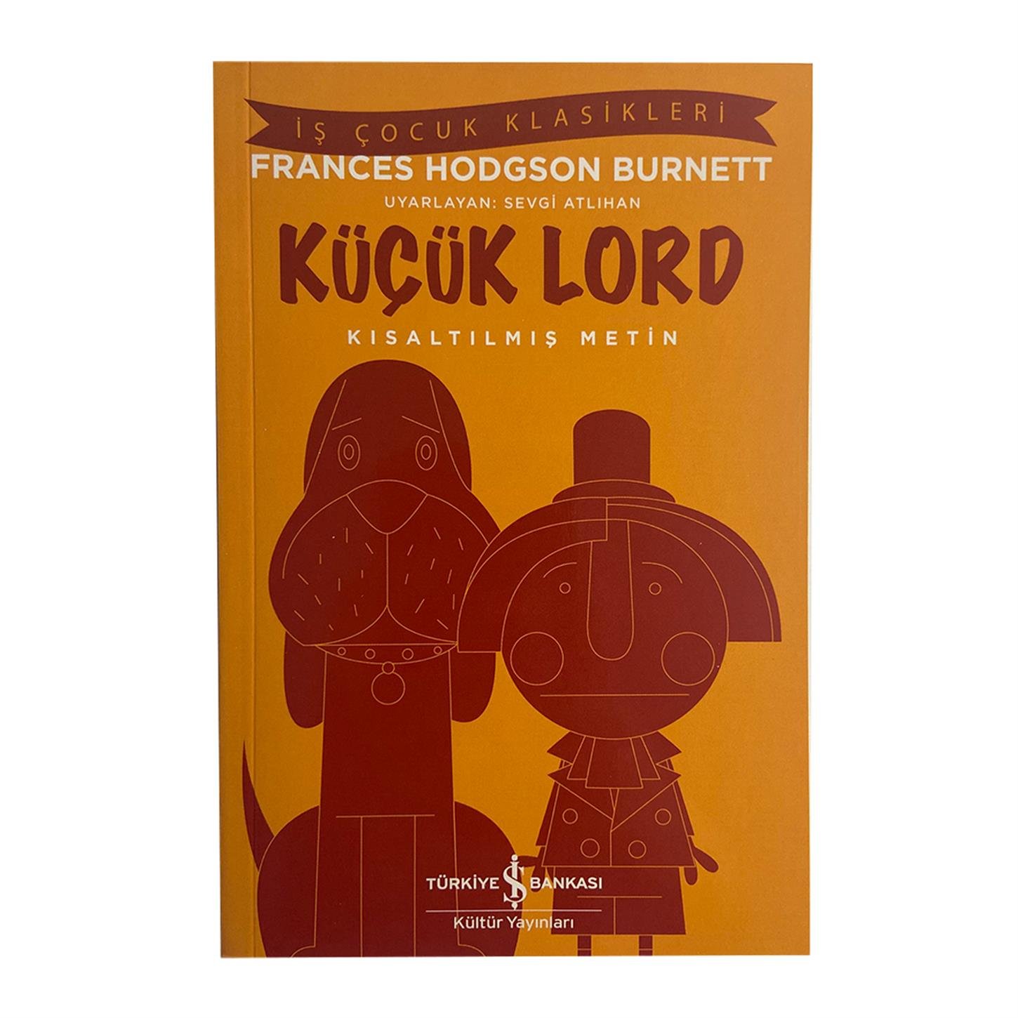 Kültür Yayınları Kısaltılmış İş Çocuk Klasikleri -  Küçük Lord
