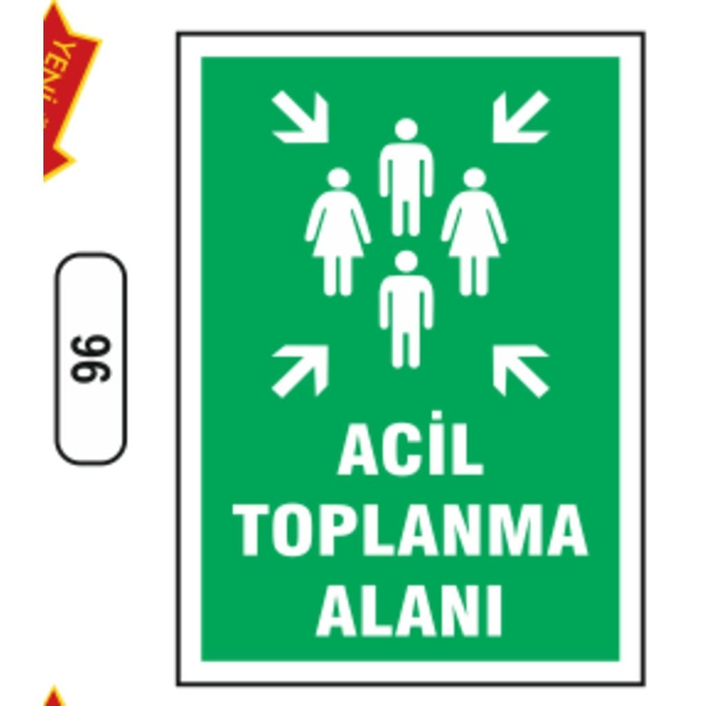 Ergündoğdu 96 Aci̇l Toplanma Alanı PVC Uyarı Levhası 25 x 35 cm