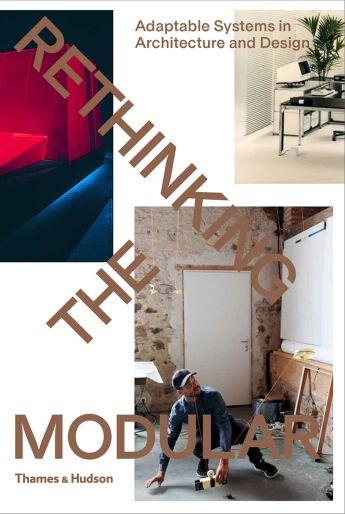 RETHINKING THE MODULAR