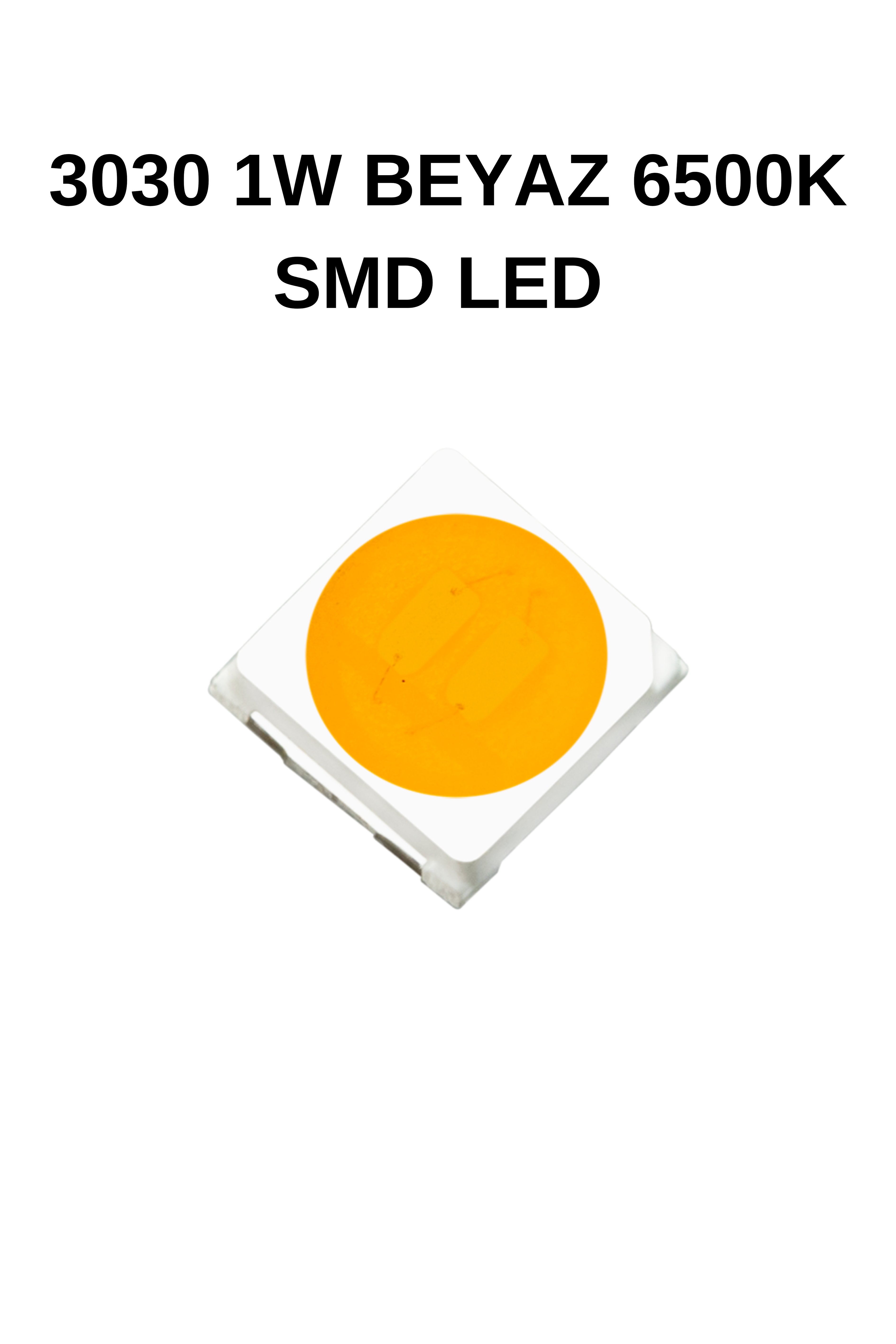 3030 1W  BEYAZ  6500K SMD LED