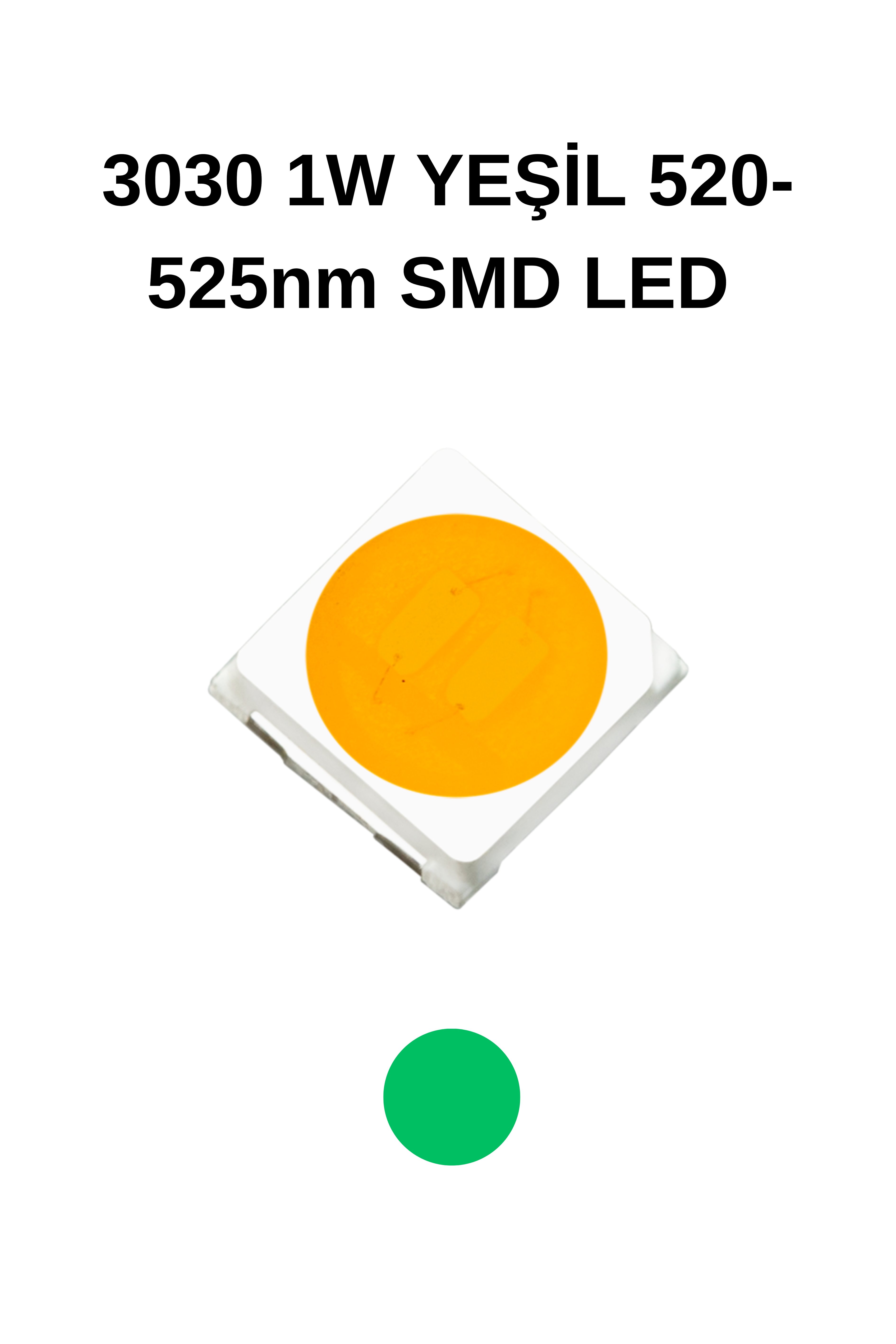 3030 1W YEŞİL SMD LED