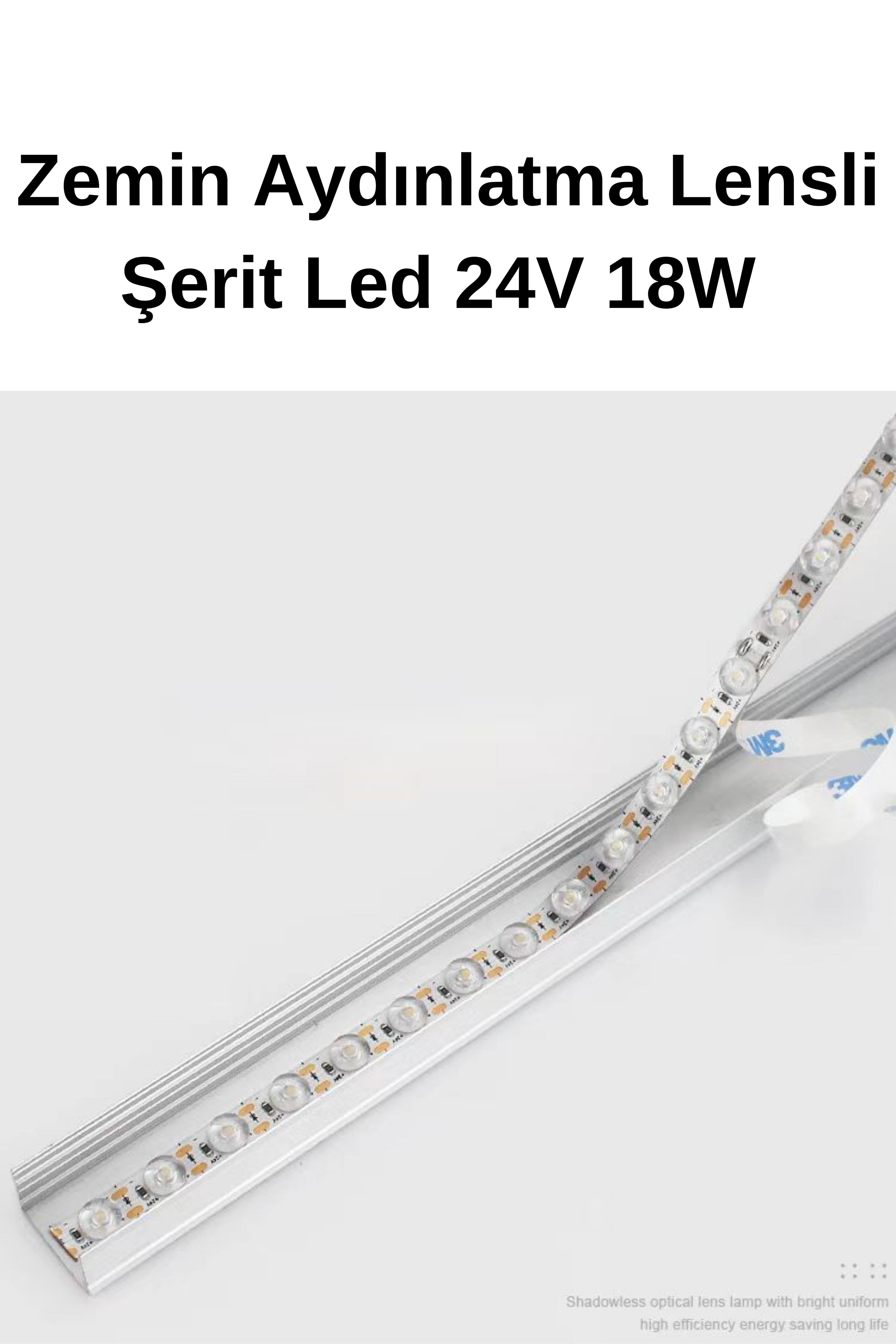 Zemin  Aydınlatma Lensli Şerit Led Natural 4000K 24V 18W