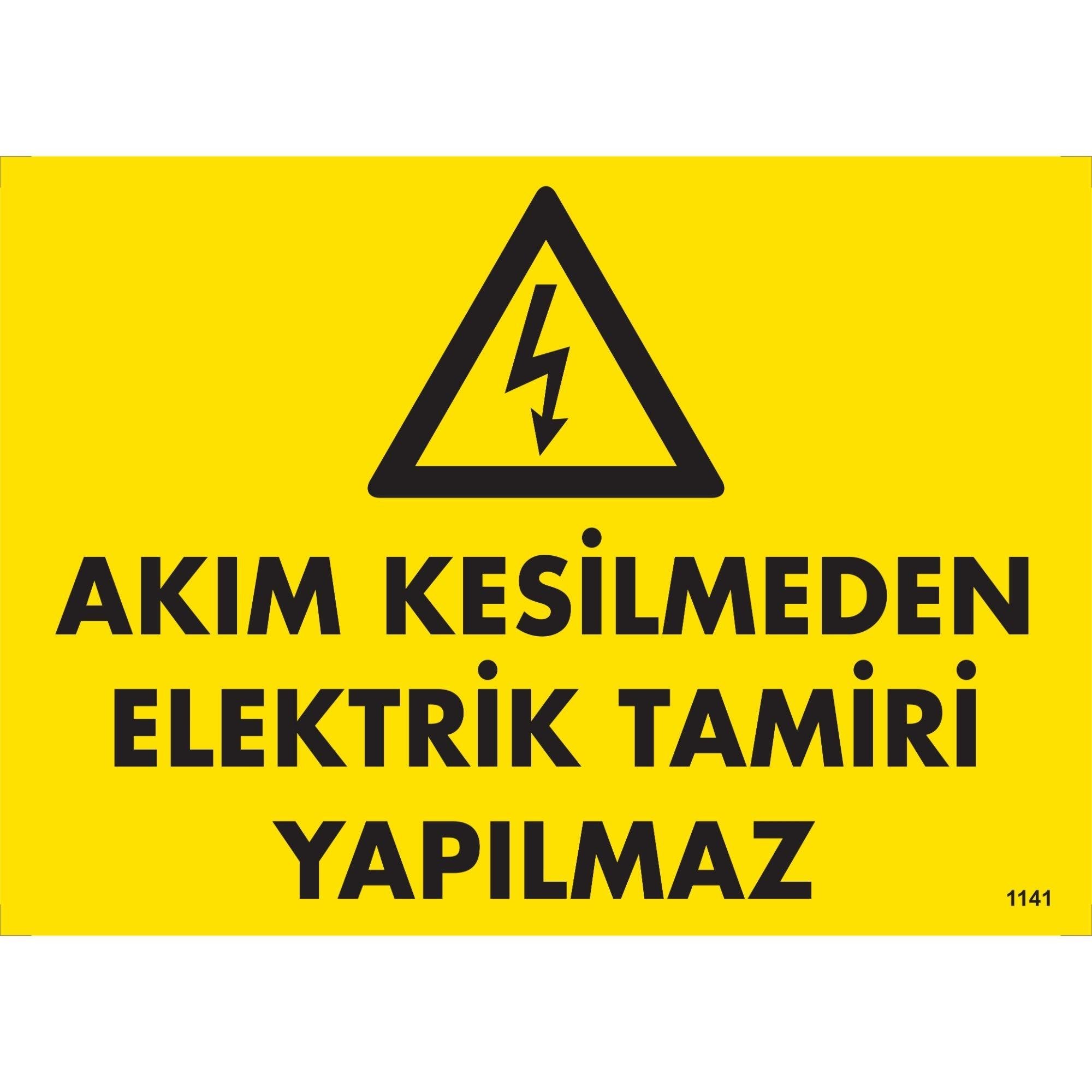 Akım Kesilmeden Elektrik Tamiri Yapılmaz Uyarı LevhasıİSG-1141-2535SAkım Kesilmeden Elektrik Tamiri Yapılmaz Uyarı Levhası