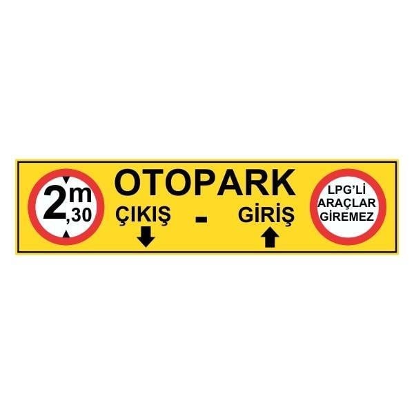 Otopark Giriş Çıkış LevhasıOTP-0057-60200GOtopark Giriş Çıkış Levhası