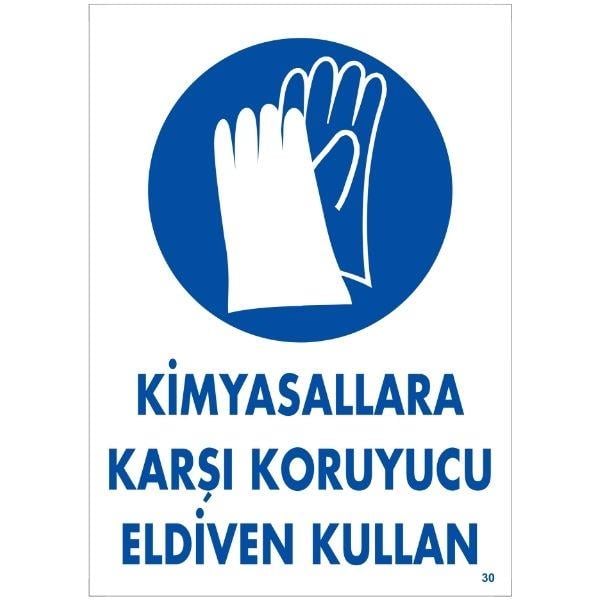 Kimyasallara Karşı Koruyucu Eldiven Kullan  Uyarı LevhasıİSG-30-2535SKimyasallara Karşı Koruyucu Eldiven Kullan  Uyarı Levhası