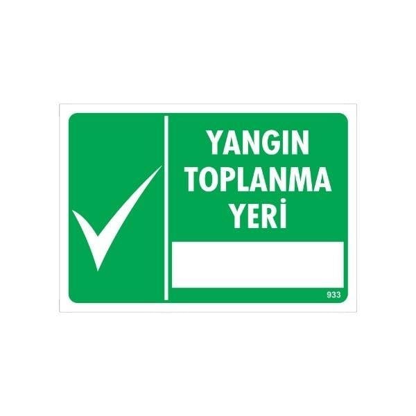 Yangın Toplanma Yeri  Uyarı LevhasıİSG-F933-1225FSYangın Toplanma Yeri  Uyarı Levhası