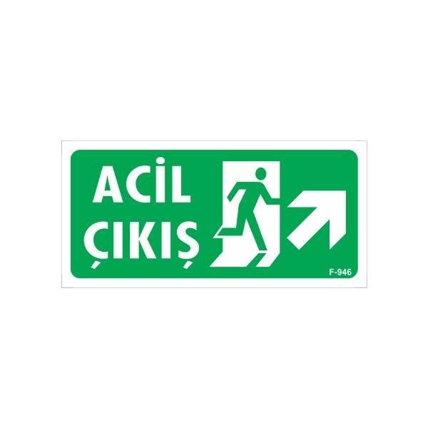 Acil Çıkış Uyarı Levhası Sağ Yukarı OkİSG-F946-1225FSAcil Çıkış Uyarı Levhası Sağ Yukarı Ok
