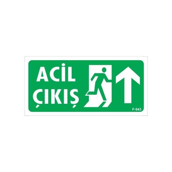 Acil Çıkış Uyarı Levhası Yukarı OkİSG-F943-1225FSAcil Çıkış Uyarı Levhası Yukarı Ok