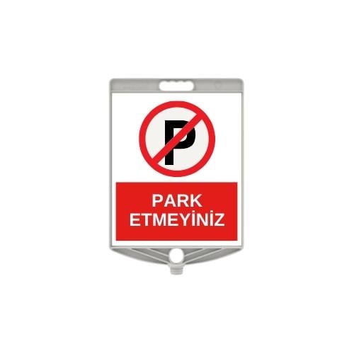 Park Etmeyiniz Levhası