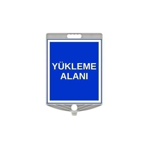 Yükleme Alanı Levhası