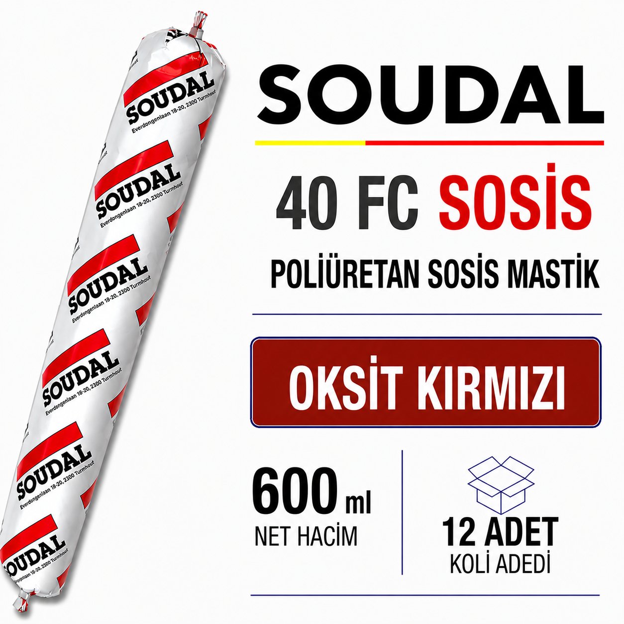 Soudal 40FC Poliüretan Mastik Sosis Oksit Kırmızı 600 ML (12 Adet) - Ağır Hizmet TipiSoudalSoudal 40FC Poliüretan Mastik Sosis 600 Ml  Oksit Kırmızı -(12 Adet)40Fc-Oks.Kır.