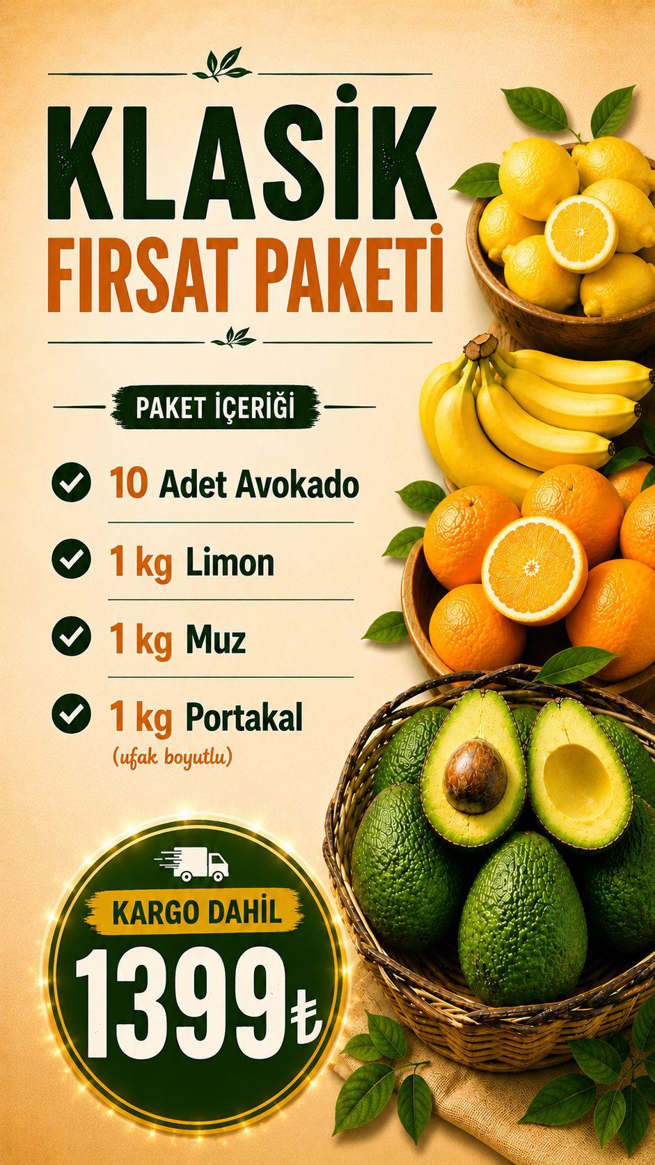 Klasik Fırsat Paketi ( 10 Adet Hass Avokado , 1 Kg Limon , 1 Kg Muz , 1 Kg Portakal )