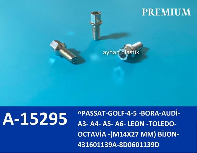 BİJON PASSAT-GOLF-4-5 -BORA-AUDİ- A3- A4- A5- A6- LEON - TOLEDO- OCTAVİA - M14X27 MM 21.5 X 19 CM POŞET - AYHAN - 8D0601139D-431601139A