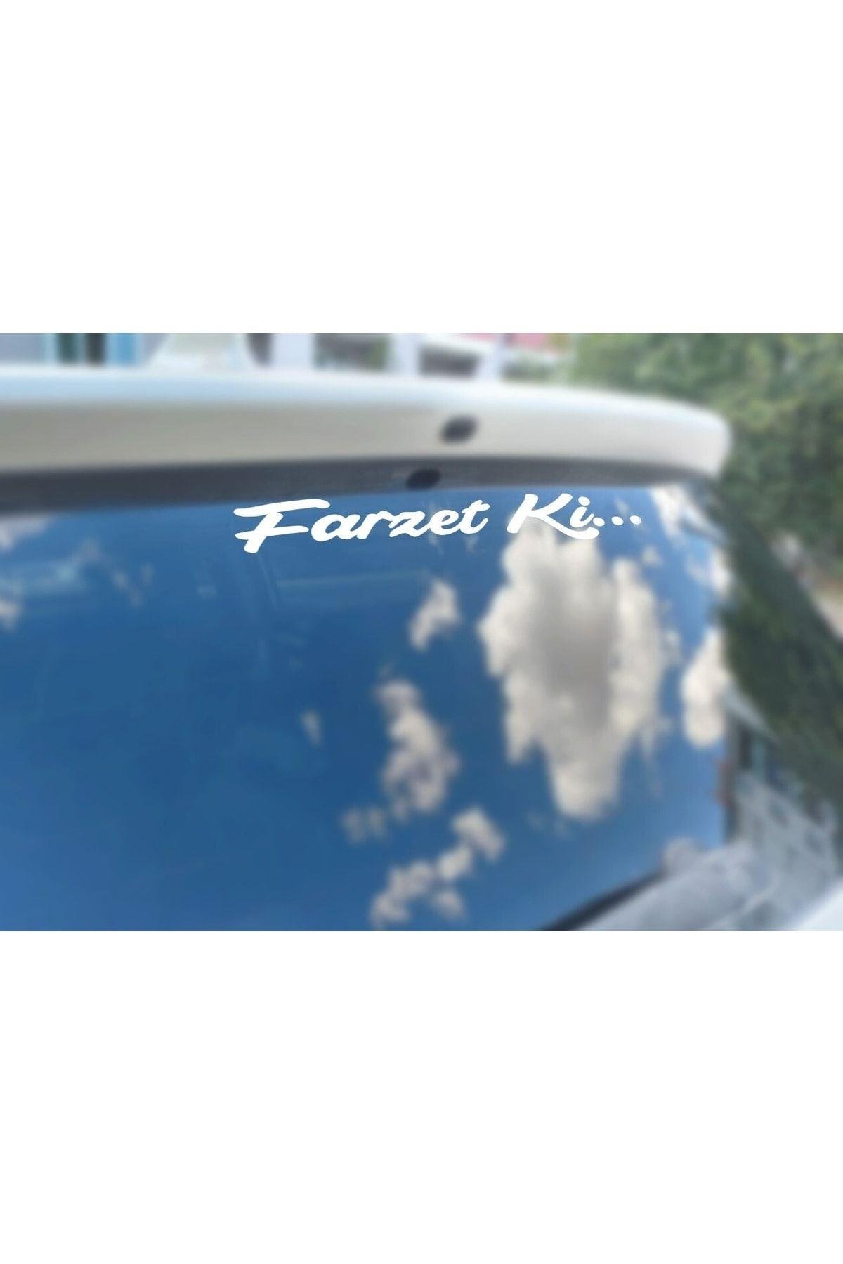 Farzet Ki.. Oto Sticker Araba Sticker Oto Cam Yazı Araba Cam Yazı Sticker
