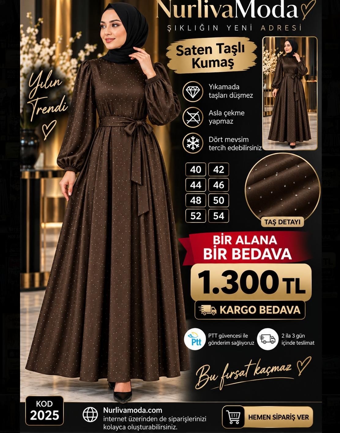 1 ALANA 1 BEDAVA 1300 TL KARGO BEDAVA  TAŞ BASKILI SATEN KUMAŞ SEYYAR KEMERLİ ABİYE ELBİSE ACI KAHVE 