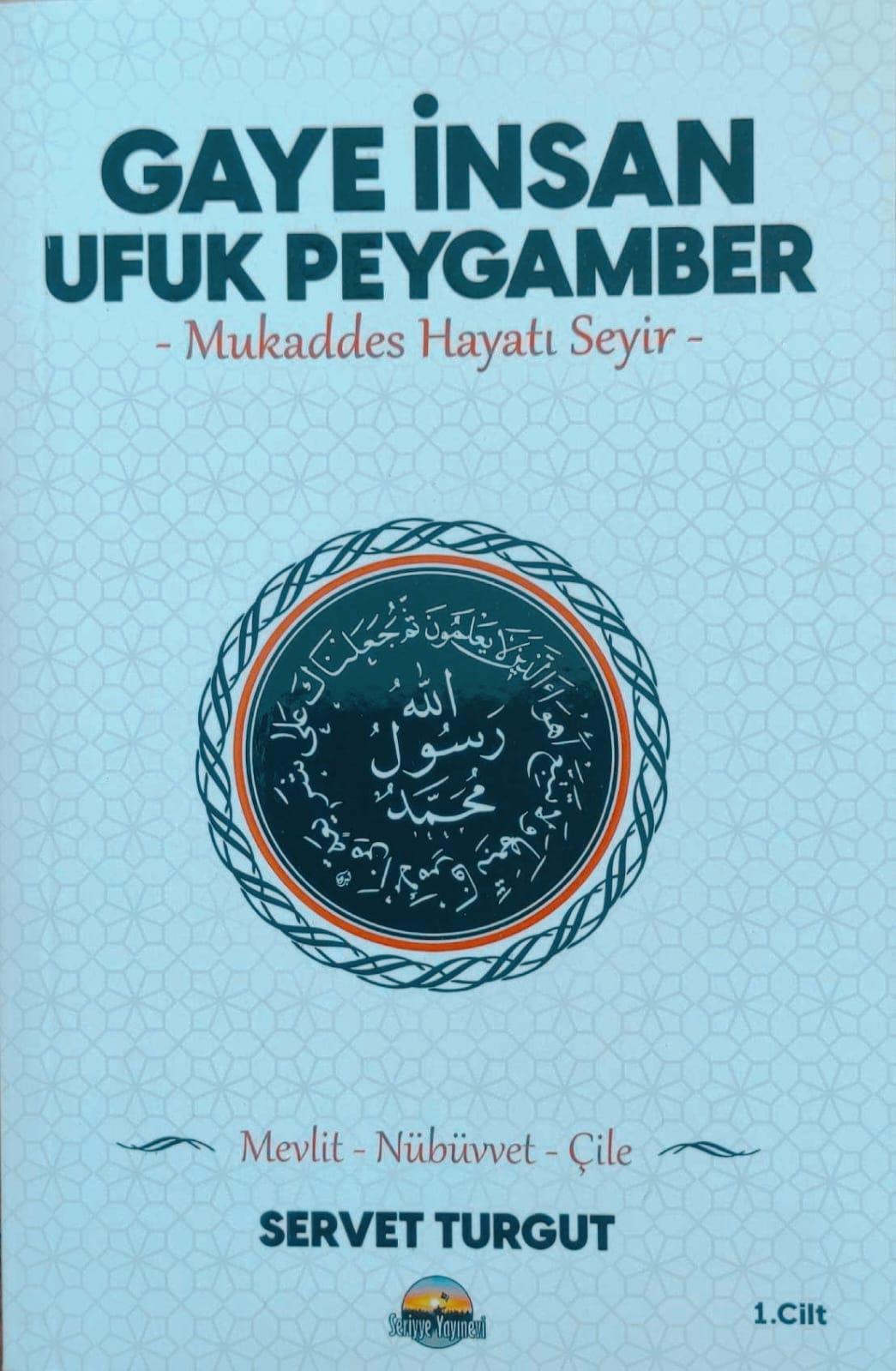 GAYE İNSAN UFUK PEYGAMBER 1. CİLT