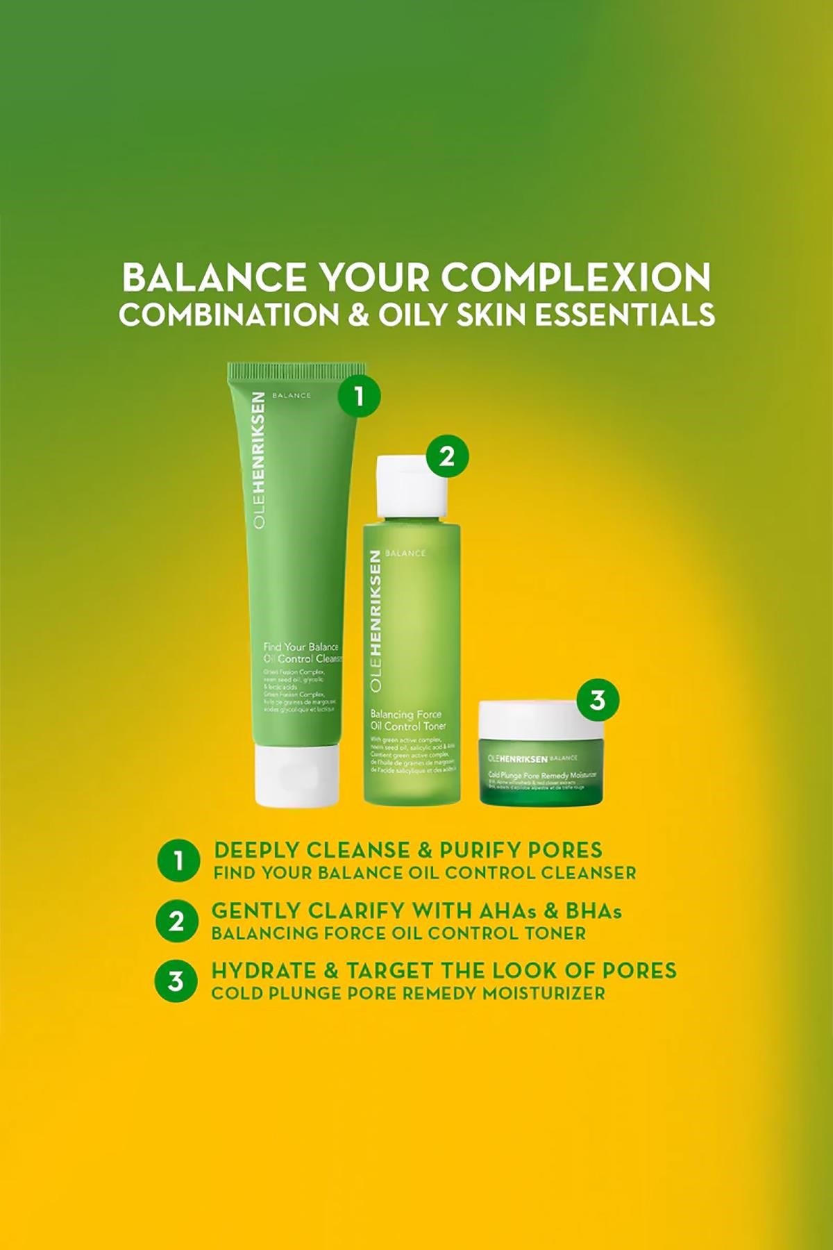 Ole Henriksen Balance It All Yağ Kontrolü ve Gözenek Arındırıcı Set (Temizleyici 60ML,Toner 65ML,Nemlendirici 15ML)