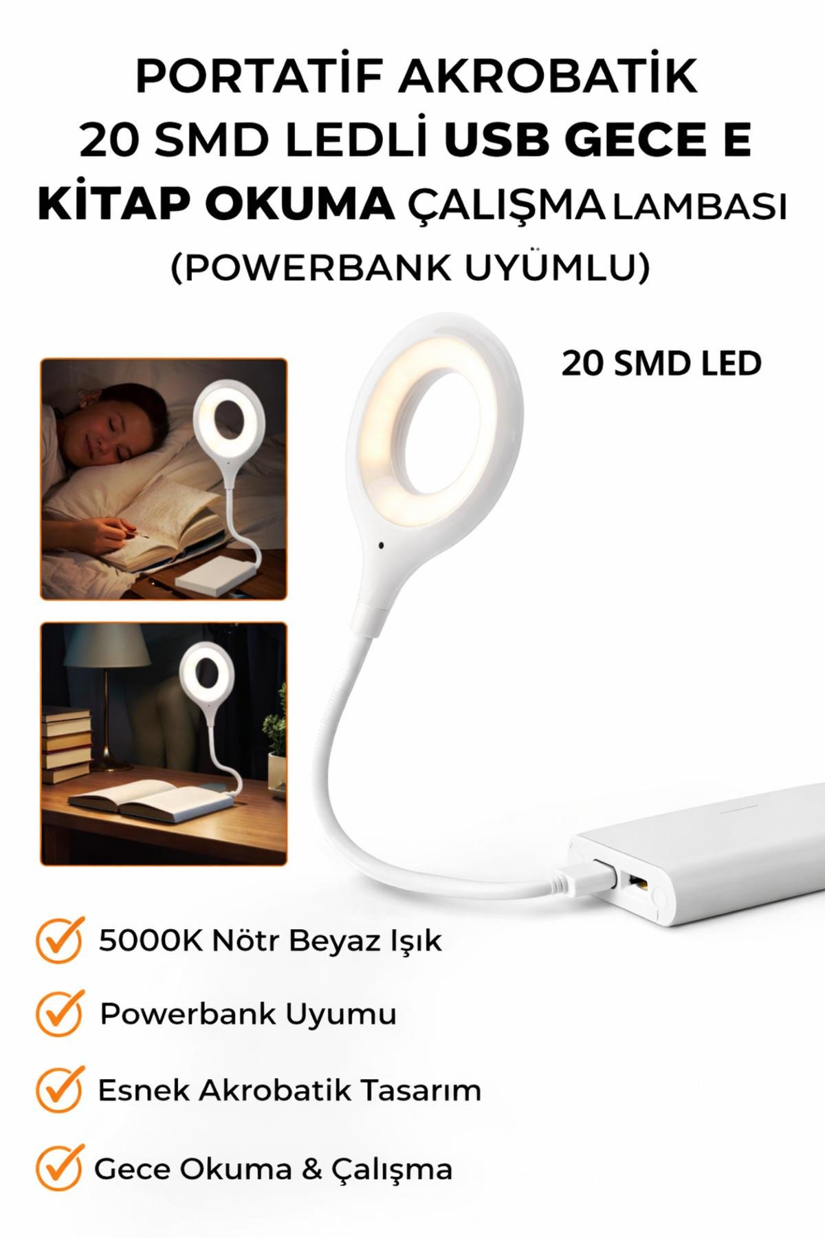 Portatif Akrobatik USB LED Okuma ve Çalışma Lambası 20 SMD LED Powerbank Uyumlu 5000K Doğal Işık
