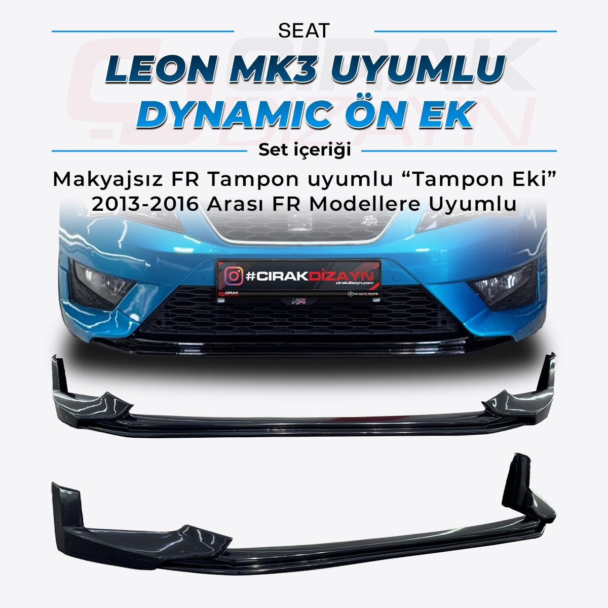 SeatLeon MK3 Makyajsız FR Kasa Uyumlu Ön Tampon EkiLeon Tampon ekleri