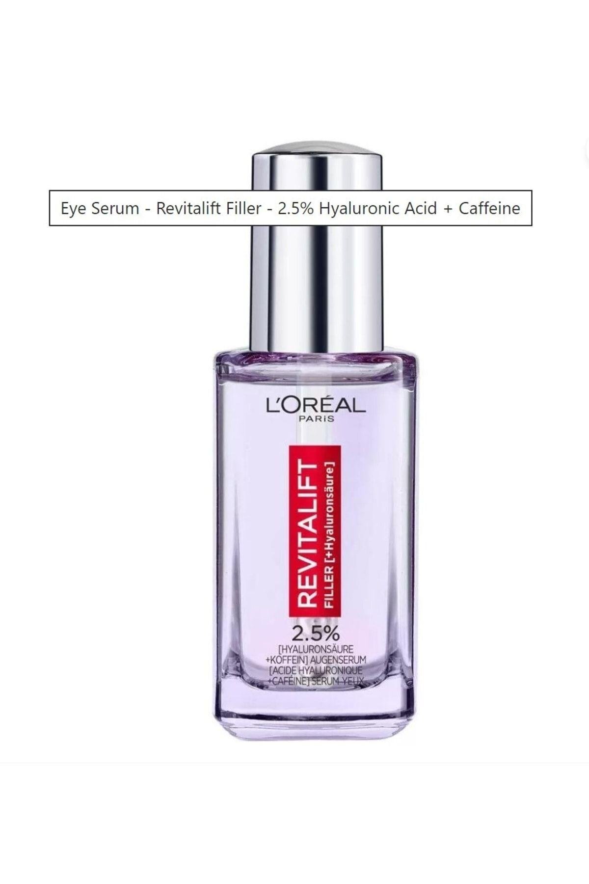 - Göz Serumu Revitalift Dolgusu %2.5 Hyaluronik Asit + Kafein