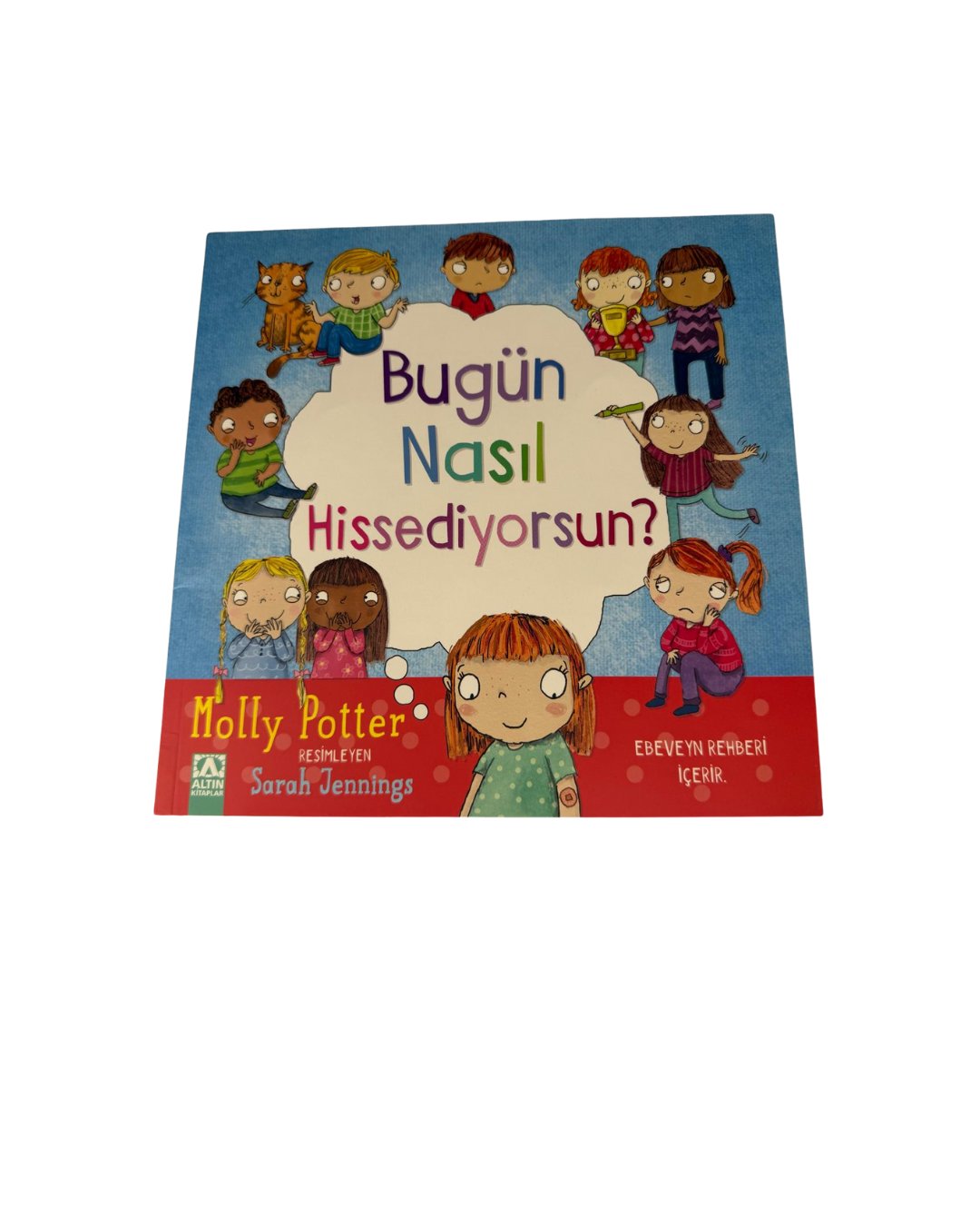 Bugün Nasıl Hissediyorsun?