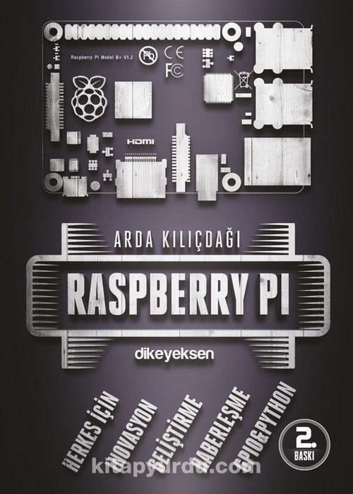 Raspberry Pi Kitabı - Arda Kılıçdağı