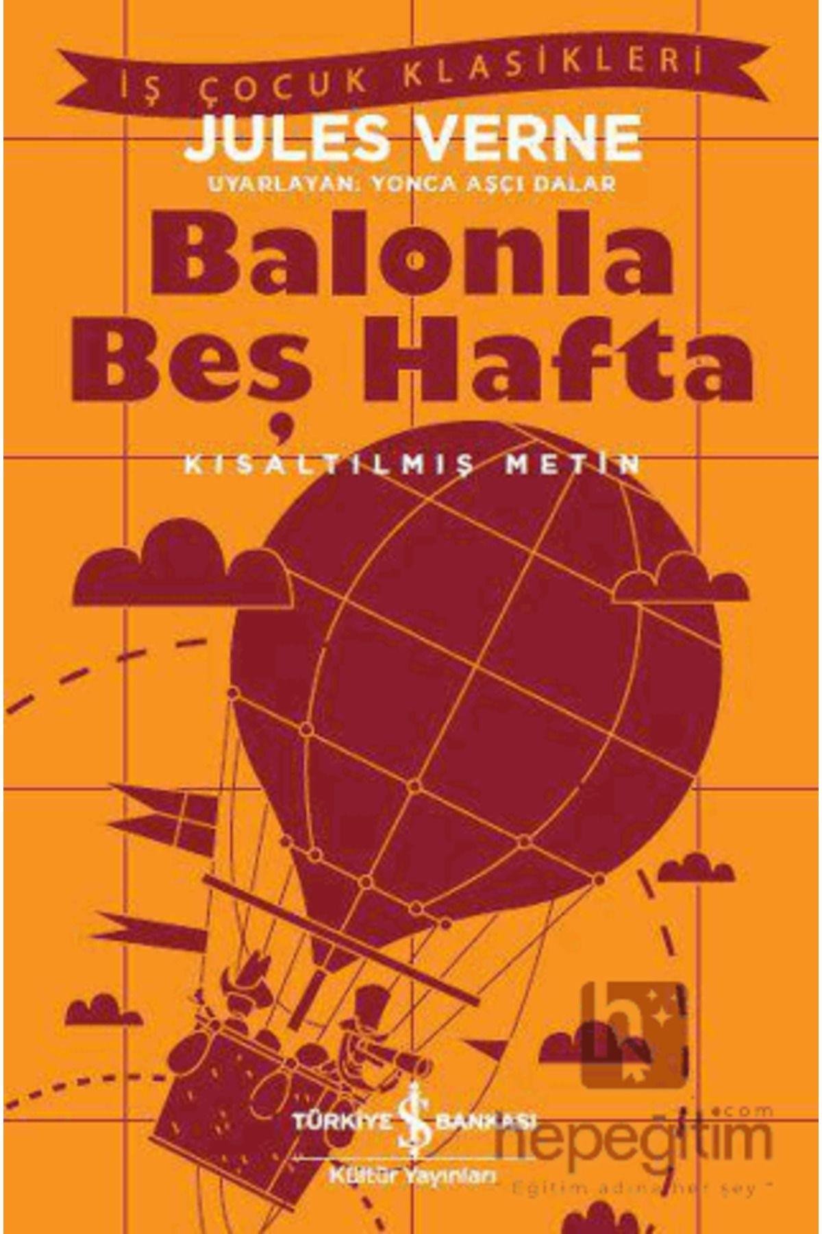 Balonla Beş Hafta (KISALTILMIŞ METİN)