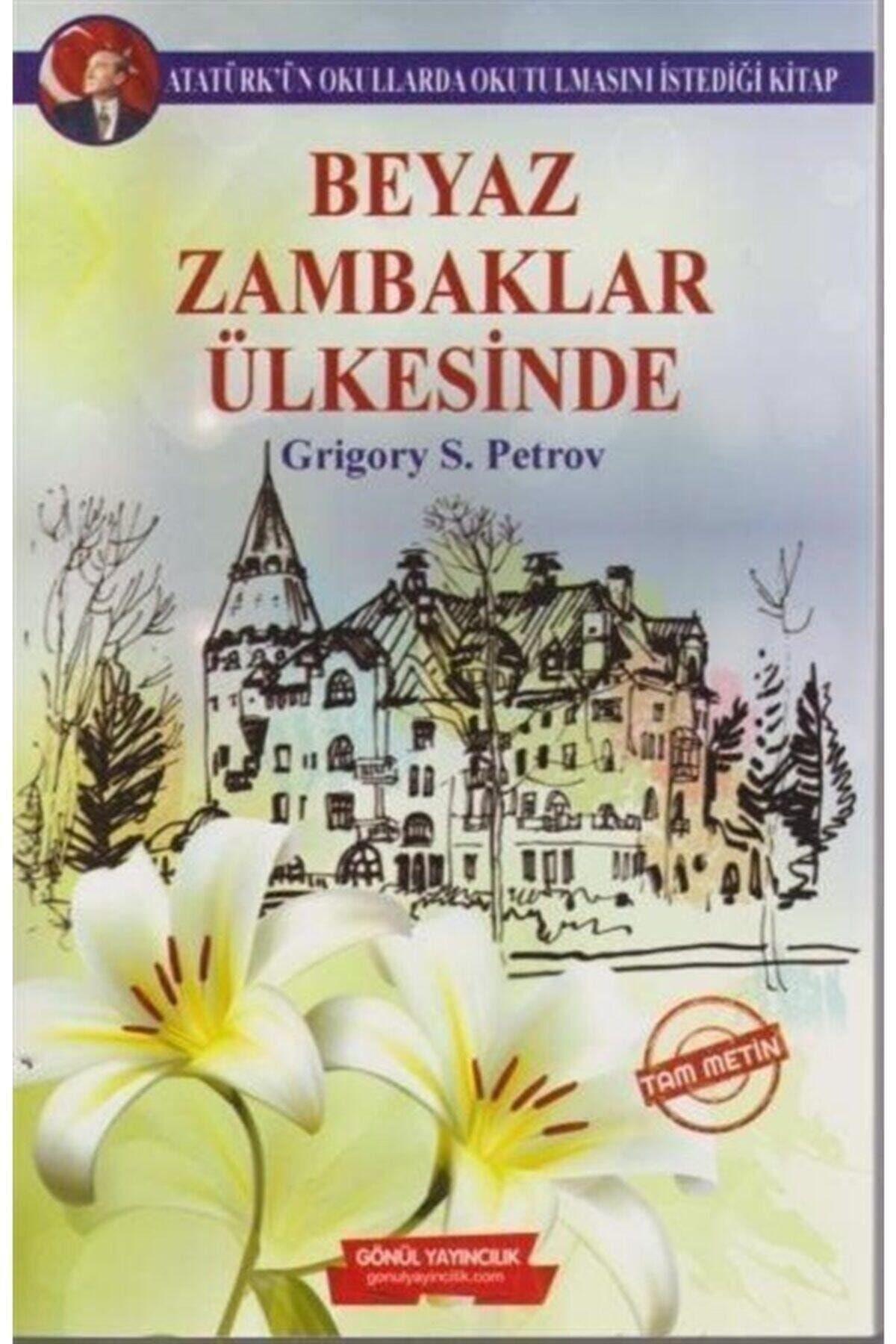 Beyaz Zambaklar Ülkesinde