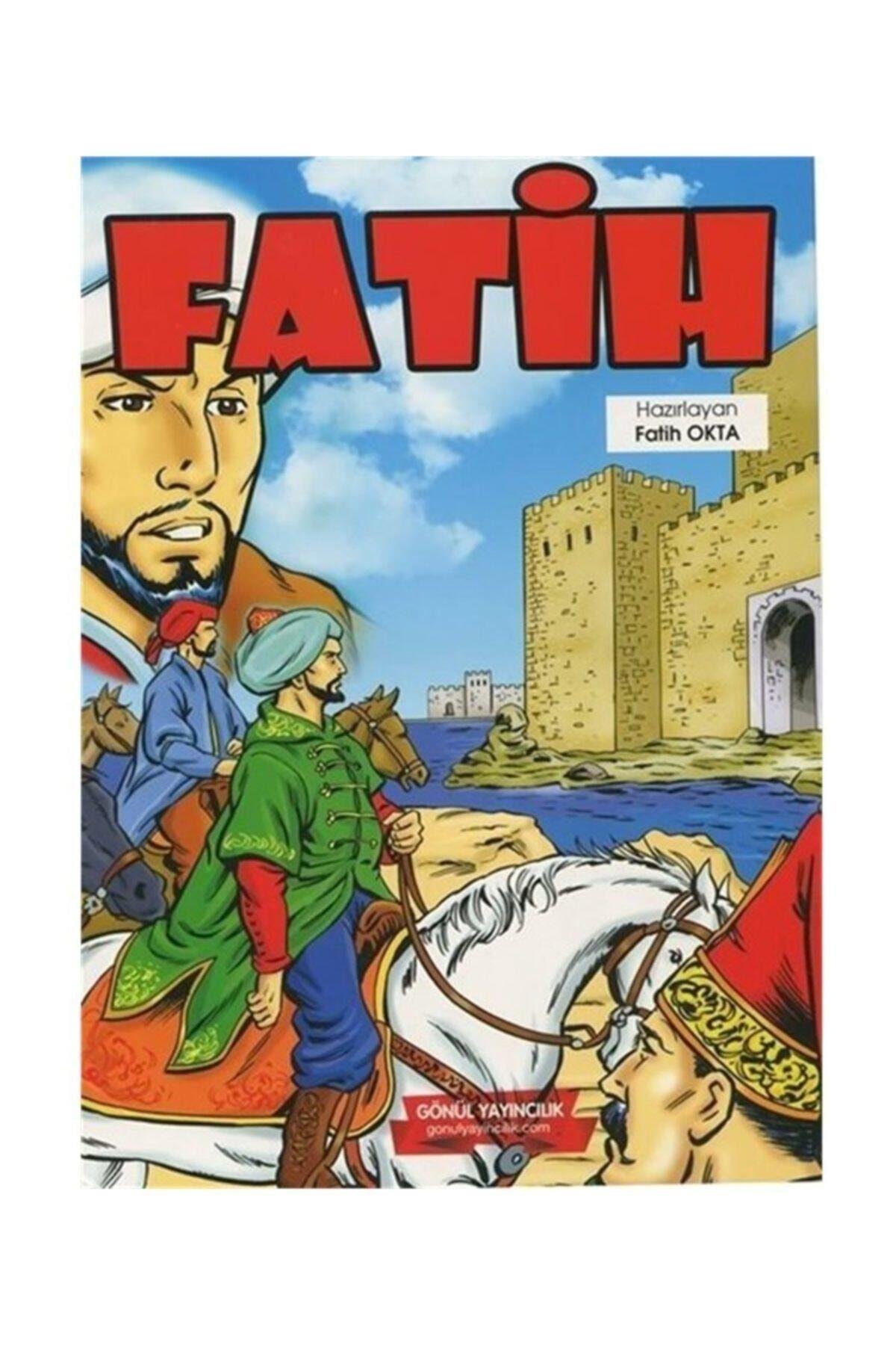 Fatih / Fatih Istanbul'un Fethi (Renkli, Resimli)