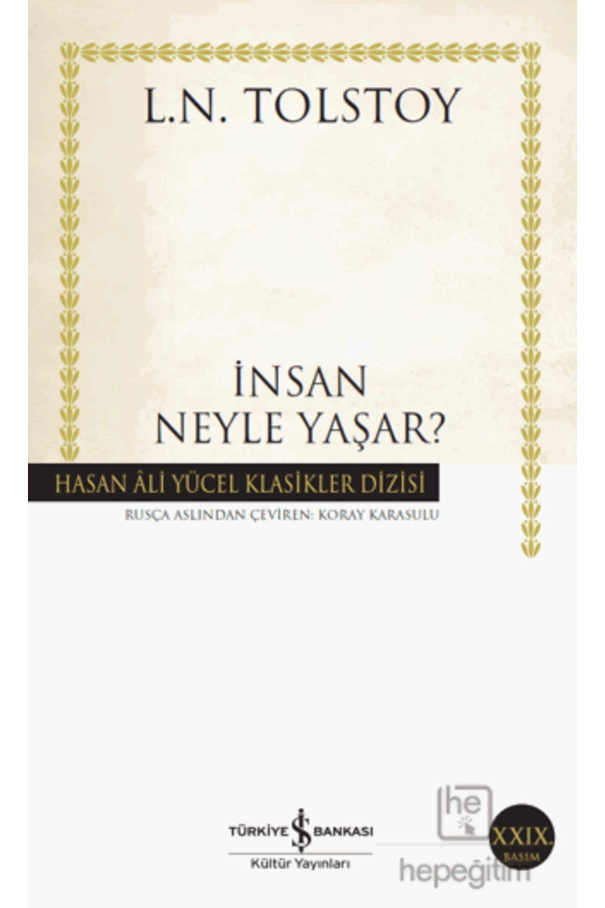 İnsan Neyle Yaşar?