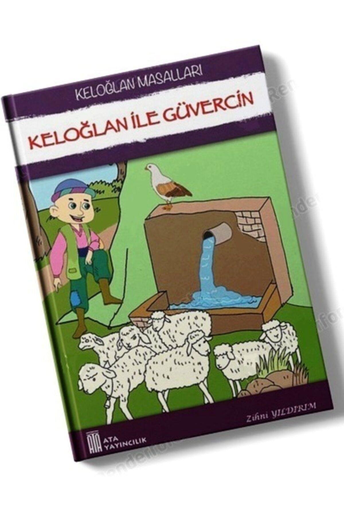 Keloğlan Ile Güvercin (keloğlan Masalları)