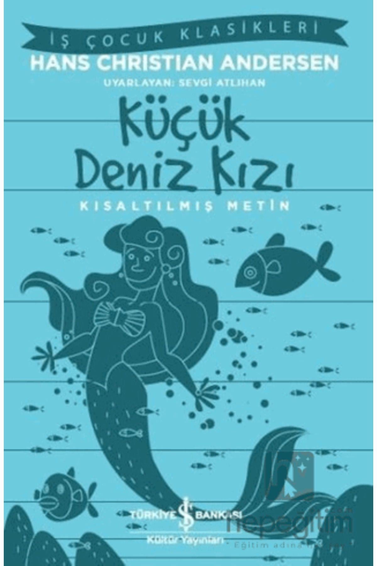 Küçük Deniz Kızı - Kısaltılmış Metin