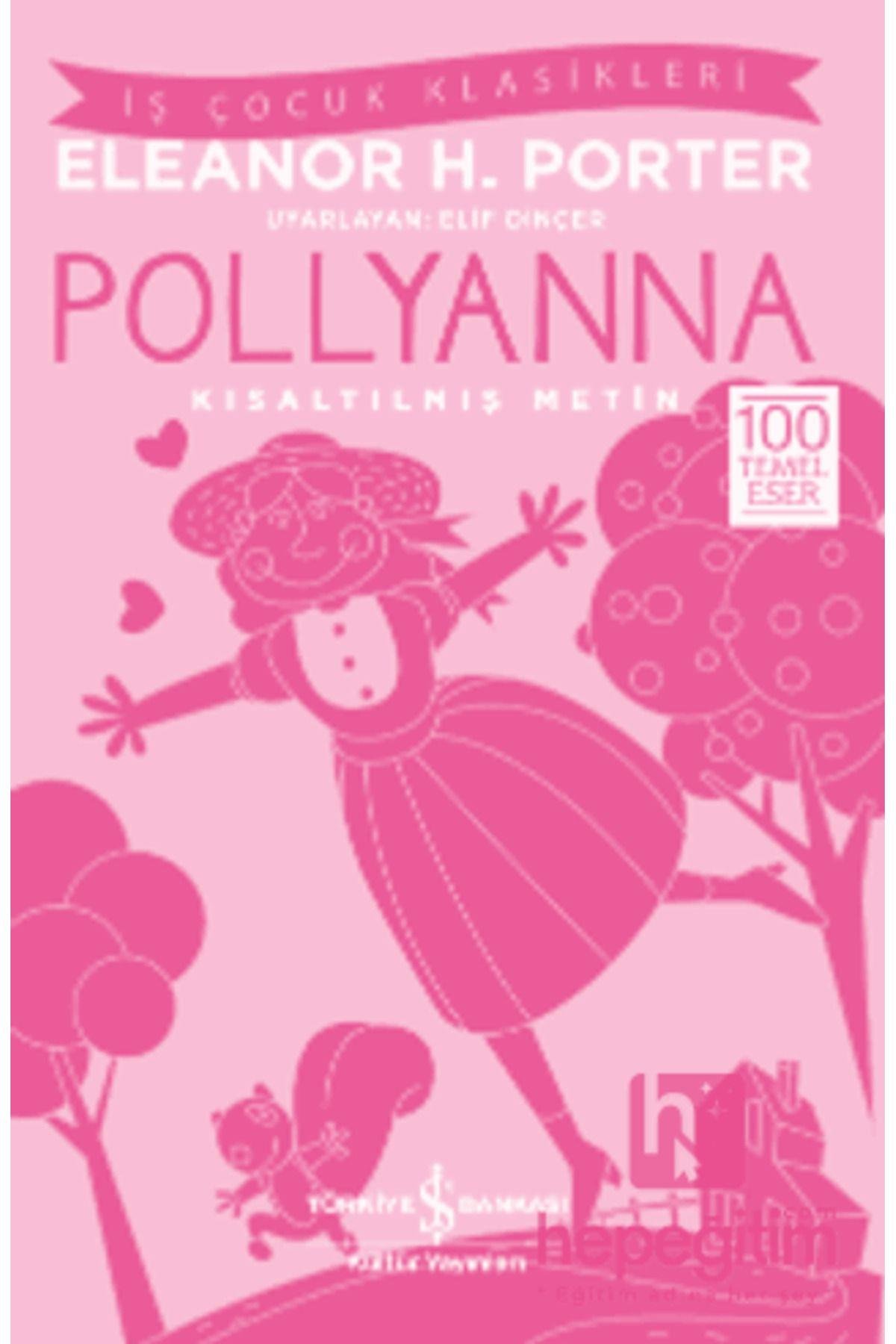 Pollyanna (KISALTILMIŞ METİN)
