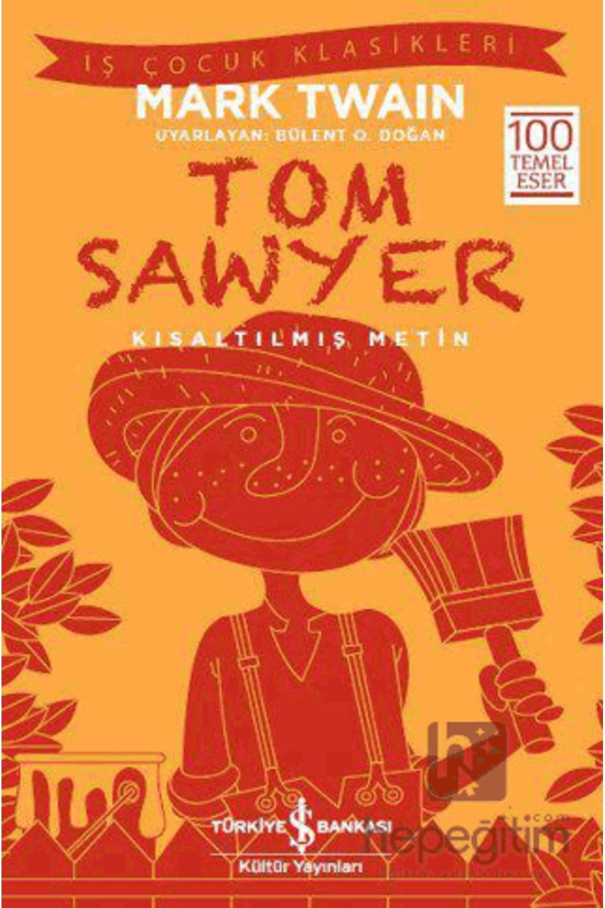 Tom Sawyer (KISALTILMIŞ METİN)