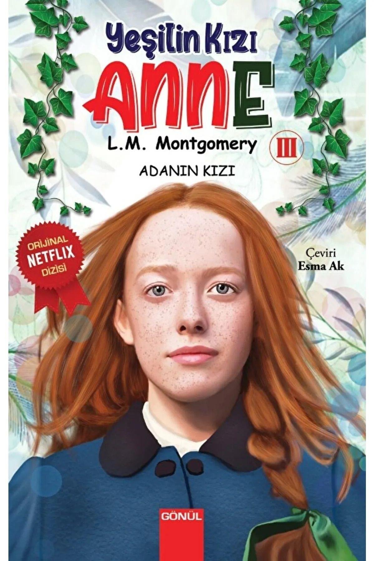 Yeşilin Kızı Anne seti tam 8 kitap (Lucy Maud Montgomery)