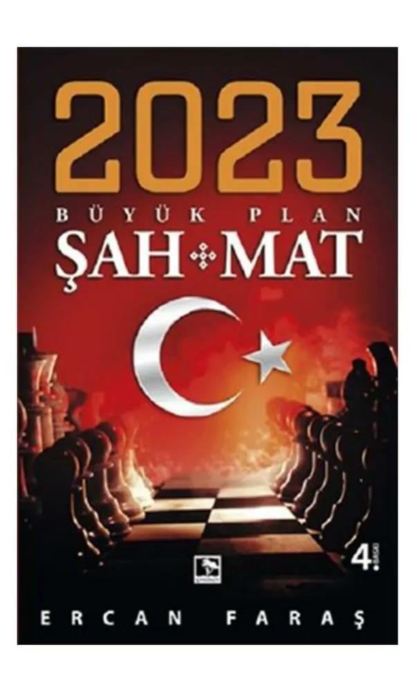 2023 Büyük Plan Şah Mat
