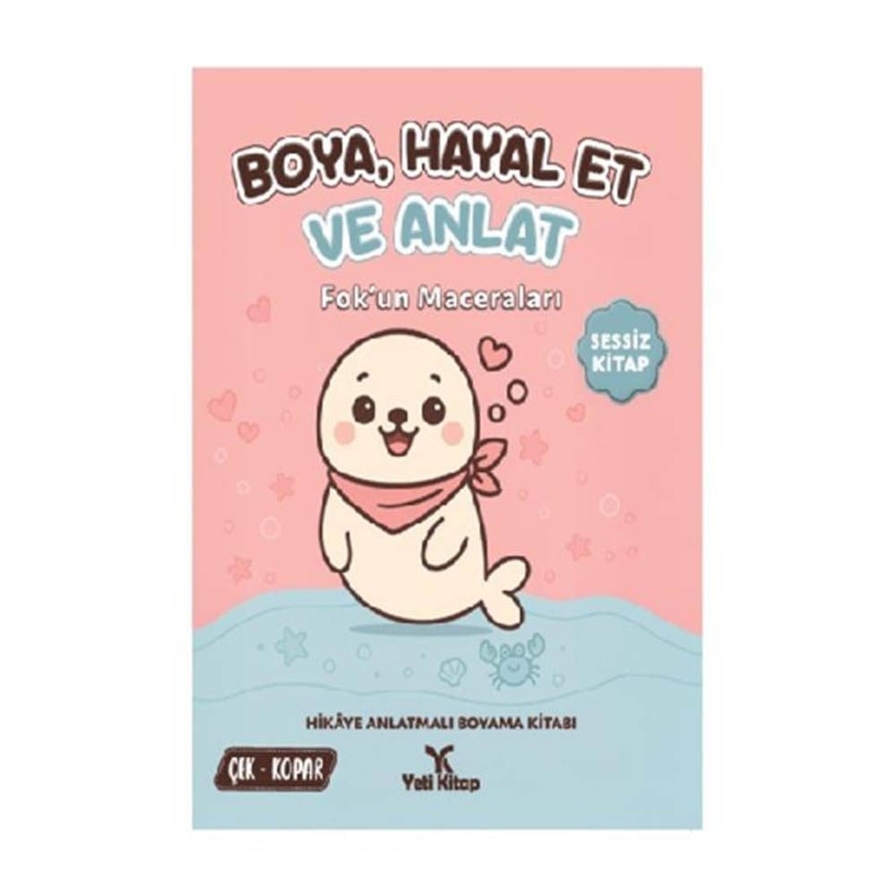 Yeti KitapBoya Hayal ET ve Anlat Fokun Maceraları