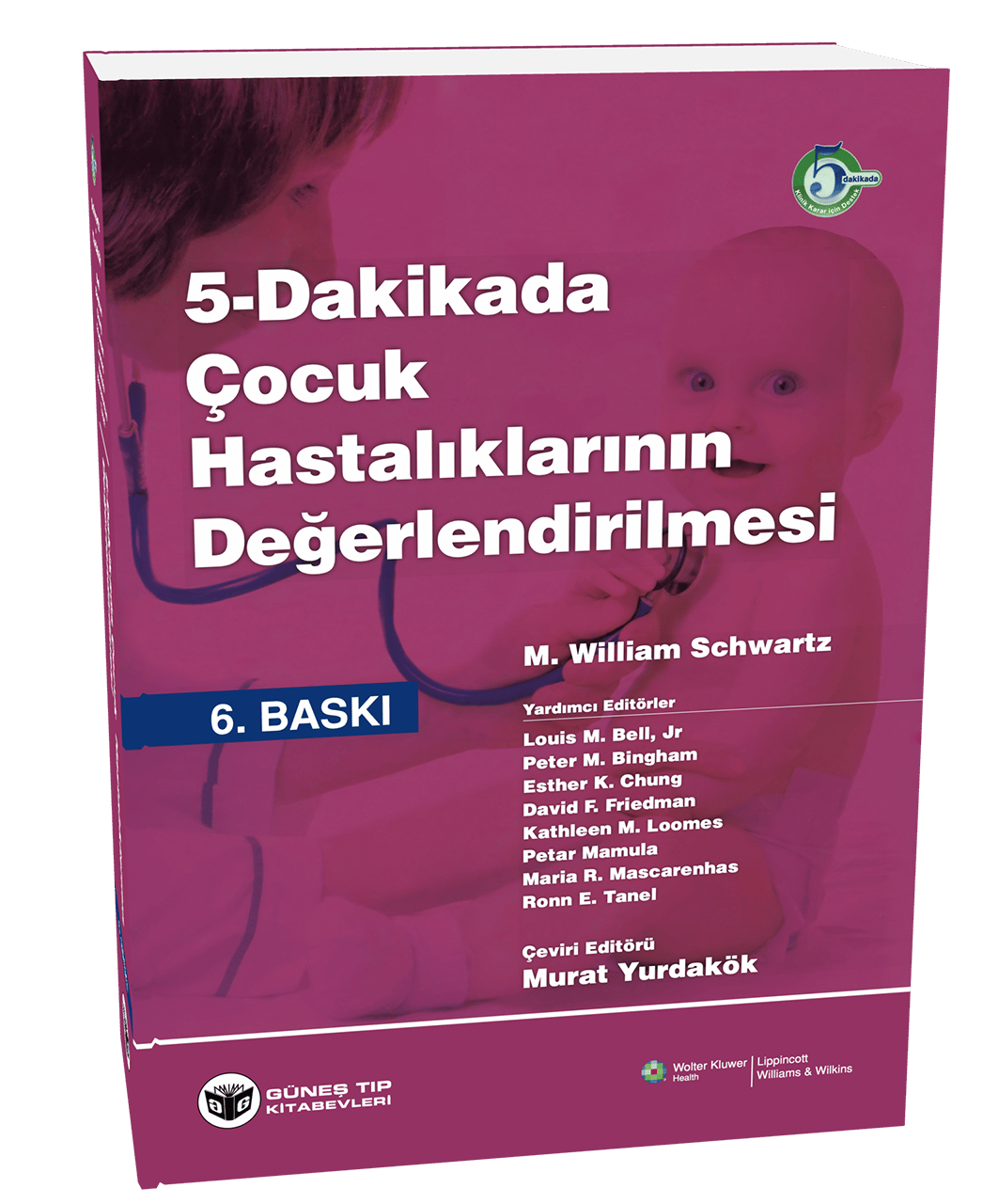 5 Dakikada Çocuk Hastalıklarının Değerlendirilmesi