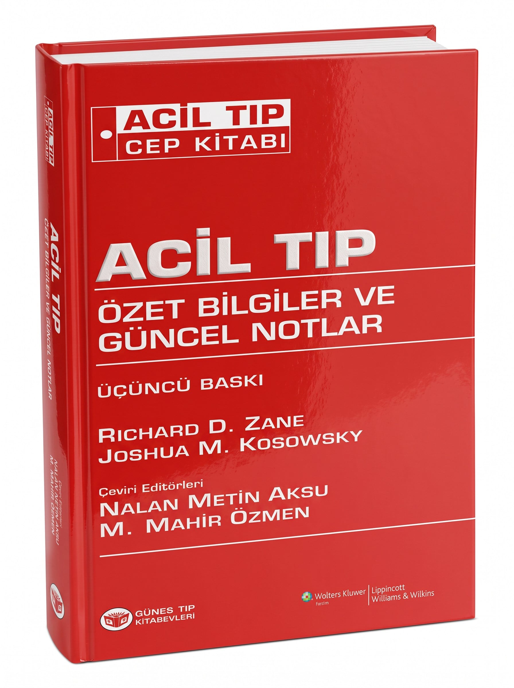 Acil Tıp Cep Kitabı Özet Bilgiler ve Güncel Notlar