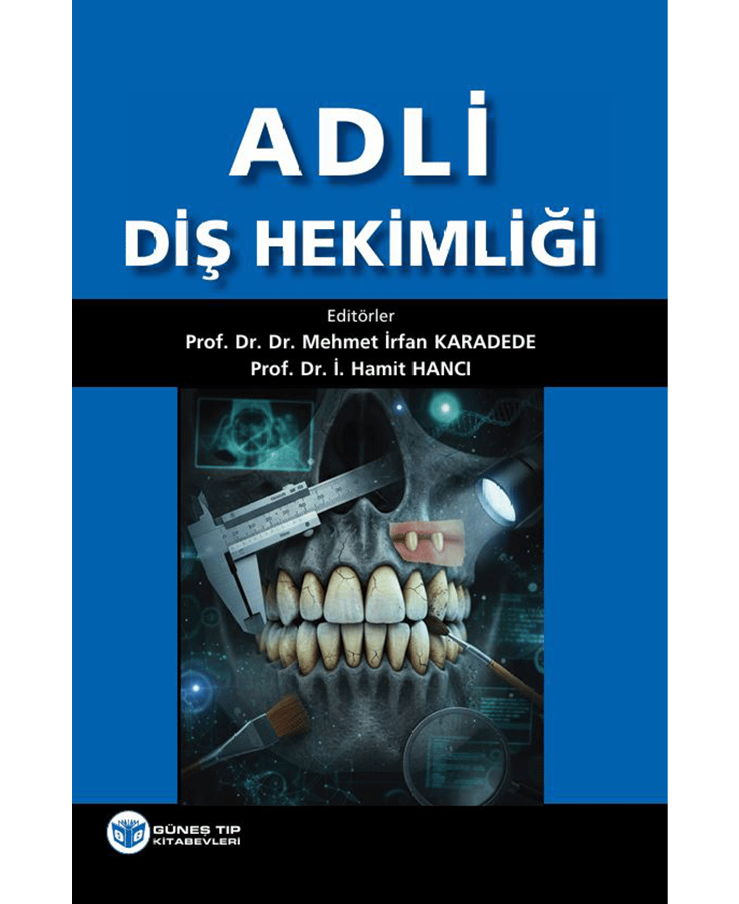 Adli Diş Hekimliği